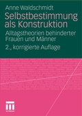 Cover: Selbstbestimmung als Konstruktion - VS Verlag f&uuml;r Sozialwissenschaften