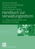 Cover: Handbuch zur Verwaltungsreform - VS Verlag f&uuml;r Sozialwissenschaften