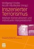 Cover: Inszenierter Terrorismus - VS Verlag f&uuml;r Sozialwissenschaften