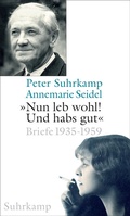 Cover: &raquo;Nun leb wohl! Und hab's gut&laquo; - Suhrkamp