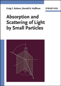 Enlarge image Cover: Absorption and Scattering of Light by Small Particles - Wiley-VCH