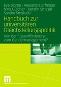 Cover: Handbuch zur universit&auml;ren Gleichstellungspolitik - VS Verlag f&uuml;r Sozialwissenschaften