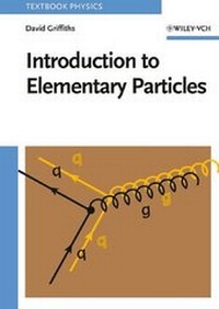 Enlarge image Cover: Introduction to Elementary Particles - Wiley-VCH