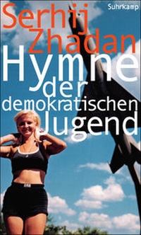 Abbildung von: Hymne der demokratischen Jugend - Suhrkamp