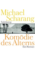Cover: Kom&ouml;die des Alterns - Suhrkamp