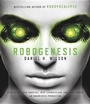 Cover: Robogenesis - Random House Audio Publishing Group