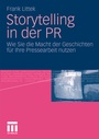 Cover: Storytelling in der PR - VS Verlag für Sozialwissenschaften