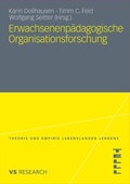 Cover: Erwachsenenp&auml;dagogische Organisationsforschung - VS Verlag f&uuml;r Sozialwissenschaften