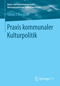Bild: Praxis kommunaler Kulturpolitik - Springer VS