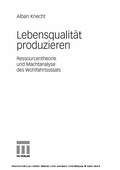 Cover: Lebensqualit&auml;t produzieren - VS Verlag f&uuml;r Sozialwissenschaften