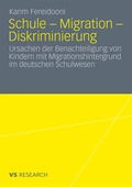 Cover: Schule - Migration - Diskriminierung - VS Verlag f&uuml;r Sozialwissenschaften