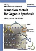 Cover: Transition Metals for Organic Synthesis - Building Blocks and Fine Chemicals 2e - Wiley-VCH