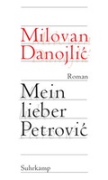Cover: Mein lieber Petrovic - Suhrkamp
