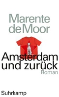 Cover: Amsterdam und zur&uuml;ck - Suhrkamp