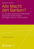 Cover: Alle Macht den Banken? - VS Verlag f&uuml;r Sozialwissenschaften