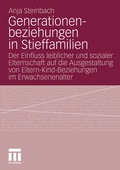 Cover: Generationenbeziehungen in Stieffamilien - VS Verlag f&uuml;r Sozialwissenschaften