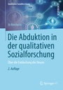 Bild: Die Abduktion in der qualitativen Sozialforschung - Springer VS