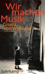 Cover: Wir machen Musik - Suhrkamp