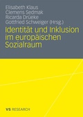 Cover: Identit&auml;t und Inklusion im europ&auml;ischen Sozialraum - VS Verlag f&uuml;r Sozialwissenschaften