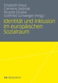 Cover: Identit&auml;t und Inklusion im europ&auml;ischen Sozialraum - VS Verlag f&uuml;r Sozialwissenschaften
