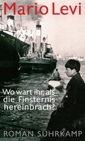 Cover: Wo wart ihr, als die Finsternis hereinbrach - Suhrkamp