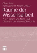 Cover: R&auml;ume der Wissensarbeit - VS Verlag f&uuml;r Sozialwissenschaften