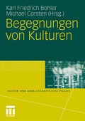 Cover: Begegnungen von Kulturen - VS Verlag f&uuml;r Sozialwissenschaften
