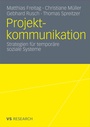 Cover: Projektkommunikation - VS Verlag für Sozialwissenschaften
