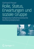 Cover: Rolle, Status, Erwartungen und soziale Gruppe - VS Verlag f&uuml;r Sozialwissenschaften