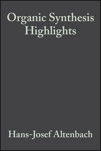 Enlarge image Cover: Organic Synthesis Highlights - Wiley-VCH
