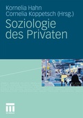 Cover: Soziologie des Privaten - VS Verlag f&uuml;r Sozialwissenschaften
