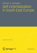 Cover: Self-Orientalization in South East Europe - VS Verlag f&uuml;r Sozialwissenschaften