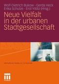 Cover: Neue Vielfalt in der urbanen Stadtgesellschaft - VS Verlag f&uuml;r Sozialwissenschaften