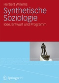 Cover: Synthetische Soziologie - VS Verlag f&uuml;r Sozialwissenschaften