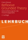 Bild: Reflexive Grounded Theory - VS Verlag f&uuml;r Sozialwissenschaften