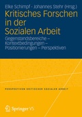 Cover: Kritisches Forschen in der Sozialen Arbeit - VS Verlag f&uuml;r Sozialwissenschaften