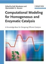 Cover: Computational Modeling for Homogeneous and Enzymatic Catalysis - Wiley-VCH