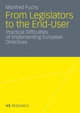 Cover: From Legislators to the End-User - VS Verlag für Sozialwissenschaften