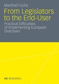 Cover: From Legislators to the End-User - VS Verlag f&uuml;r Sozialwissenschaften