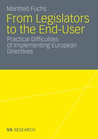 Enlarge image Cover: From Legislators to the End-User - VS Verlag für Sozialwissenschaften