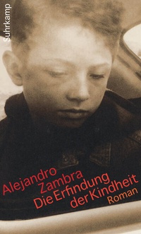 Abbildung von: Die Erfindung der Kindheit - Suhrkamp