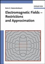 Cover: Electromagnetic Fields - Restrictions and Approximation - Wiley-VCH