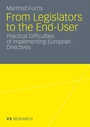 Cover: From Legislators to the End-User - VS Verlag für Sozialwissenschaften