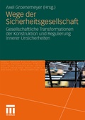 Cover: Wege der Sicherheitsgesellschaft - VS Verlag f&uuml;r Sozialwissenschaften