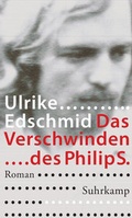 Cover: Das Verschwinden des Philip S. - Suhrkamp