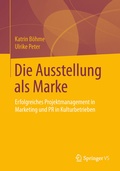 Cover: Die Ausstellung als Marke - Springer VS