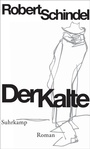 Cover: Der Kalte - Suhrkamp