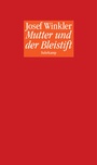 Cover: Mutter und der Bleistift - Suhrkamp