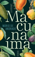 Cover: Macuna&iacute;ma. Der Held ohne jeden Charakter - Suhrkamp