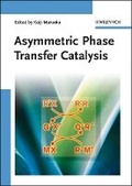 Cover: Asymmetric Phase Transfer Catalysis - Wiley-VCH